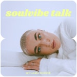 Podcast SOULVIBE TALK