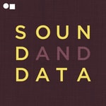 Podcast Sound and Data