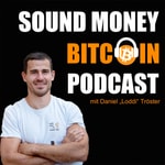 Sound Money Bitcoin Podcast Sound Money Bitcoin Podcast