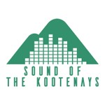 Logo of the podcast Sound Of The Kootenays Podcast Sound Of The Kootenays
