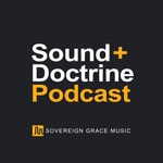 Logo of the podcast Sound Plus Doctrine Podcast Sound Plus Doctrine