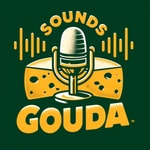 Logo of the podcast Sounds Gouda Podcast Sounds Gouda
