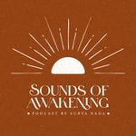 Logo of the podcast Sounds of Awakening Podcast Sounds of Awakening