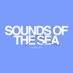 Logo of the podcast Sounds Of The Sea Podcast Sounds Of The Sea