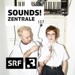 Logo of the podcast Sounds! Zentrale Podcast Sounds! Zentrale