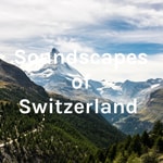 Logo of the podcast Soundscapes of Switzerland Podcast Soundscapes of Switzerland