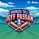 Logo of the podcast Sources Tell Jeff Passan Podcast Sources Tell Jeff Passan