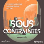 Podcast Sous contraintes, le podcast de la transition socio-écologique