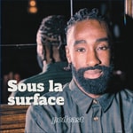 Logo of the podcast Sous la surface Podcast Sous la surface