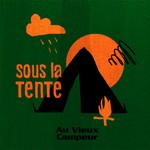 Logo of the podcast Sous la tente Podcast Sous la tente