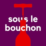 Podcast Sous le bouchon