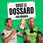 Logo of the podcast Sous le dossard par Runnea