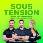 Logo of the podcast Sous Tension - présenté par LIFT Institut Podcast Sous Tension - présenté par LIFT Institut