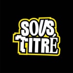 Logo of the podcast SOUS TITRÉ Podcast SOUS TITRÉ