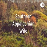 Logo of the podcast Southern Appalachian Wild Podcast Southern Appalachian Wild