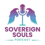 Logo of the podcast Sovereign Souls Podcast Sovereign Souls