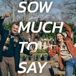 Logo of the podcast Sow Much to Say Podcast Sow Much to Say