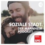 Podcast Soziale Stadt. Der Mannheim-Podcast