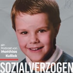 Podcast Sozialverzogen mit Matthias Kullick