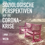 Logo of the podcast Soziologische Perspektiven auf die Corona-Krise Podcast Soziologische Perspektiven auf die Corona-Krise