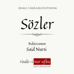 Logo of the podcast Sözler | Bediüzzaman Said Nursi | Okuyan: İhsan Atasoy Podcast Sözler | Bediüzzaman Said Nursi | Okuyan: İhsan Atasoy