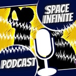 Logo of the podcast Space Infinite Podcast Space Infinite