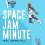 Logo of the podcast Space Jam Minute Podcast Space Jam Minute