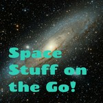 Podcast Space Stuff on the Go!