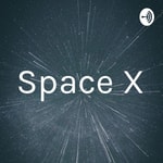 Logo of the podcast Space X Podcast Space X