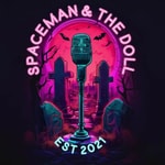 Spaceman And The Doll Podcast