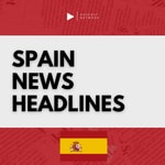 Logo of the podcast Spain News Headlines Podcast Spain News Headlines