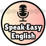 Logo of the podcast Speak Easy English Podcast Speak Easy English