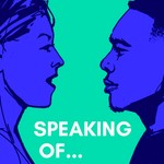 Logo of the podcast Speaking Of... Conversations on Voice, Speech, and Identity with Ryan O'Shea Podcast Speaking Of... Conversations on Voice, Speech, and Identity with Ryan O'Shea
