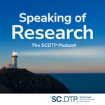 Speaking of Research: The SCDTP Podcast Podcast Speaking of Research: The SCDTP Podcast