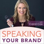 Logo of the podcast Speaking Your Brand: Public Speaking Tips and Strategies Podcast Speaking Your Brand: Public Speaking Tips and Strategies