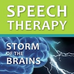 Podcast Speech Therapy: Storm of the Brains