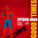 Podcast Spider-Man: Good Times