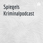 Logo of the podcast Spiegels Kriminalpodcast Podcast Spiegels Kriminalpodcast