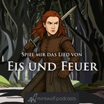 Logo of the podcast Spiel mir das Lied von Eis und Feuer Podcast Spiel mir das Lied von Eis und Feuer