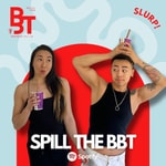 Podcast Spill The BBT