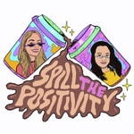 Logo of the podcast Spill The Positivity Podcast Spill The Positivity
