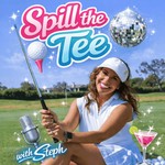 Logo of the podcast Spill the Tee with Steph Podcast Spill the Tee with Steph