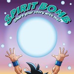 Spirit Bomb: Share Your Story With Me Podcast Spirit Bomb: Share Your Story With Me