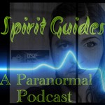Logo of the podcast Spirit Guides - A Paranormal Podcast Podcast Spirit Guides - A Paranormal Podcast