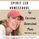 Logo of the podcast Spirit Led Homeschool Podcast Spirit Led Homeschool