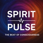 Podcast Spirit Pulse | The Beat of Consciousness