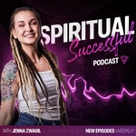 Logo of the podcast Spiritual Successful Podcast with Jenna Zwagil Podcast Spiritual Successful Podcast with Jenna Zwagil