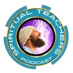 Spiritual Teachers Podcast Podcast Spiritual Teachers Podcast