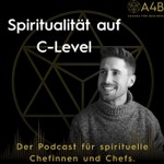 Logo of the podcast Spiritualität auf C-Level Podcast Spiritualität auf C-Level