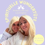 Logo of the podcast Spirituelle Wundertüte Podcast Spirituelle Wundertüte